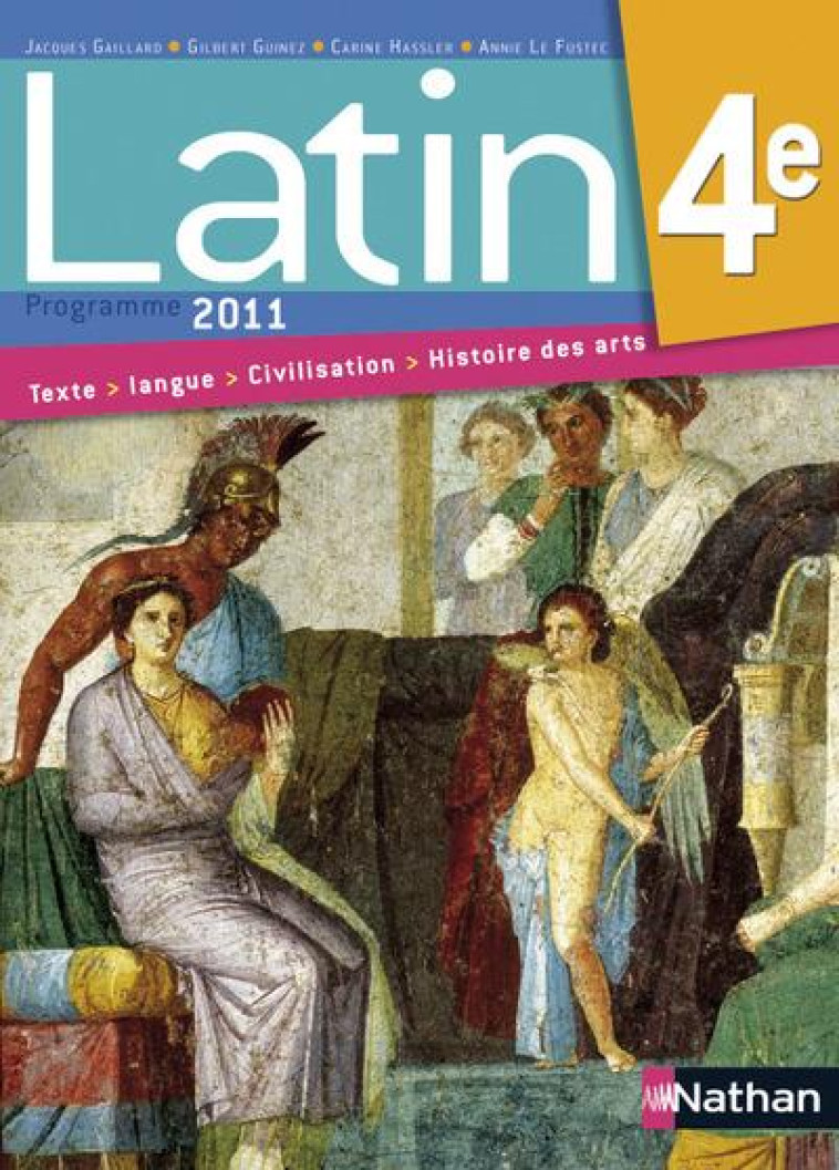 LATIN - MANUEL - 4E - 2011 - GAILLARD/GUINEZ - NATHAN