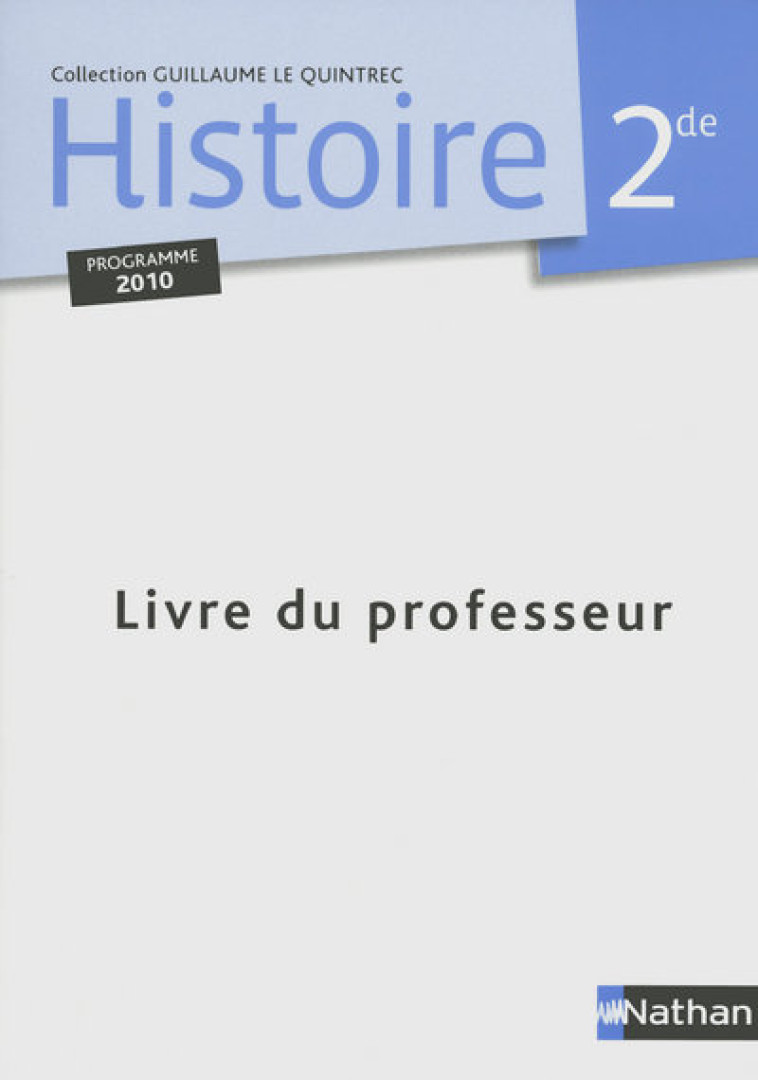 HISTOIRE 2DE - G. LE QUINTREC PROFESSEUR - Jean-Marie Darier - NATHAN