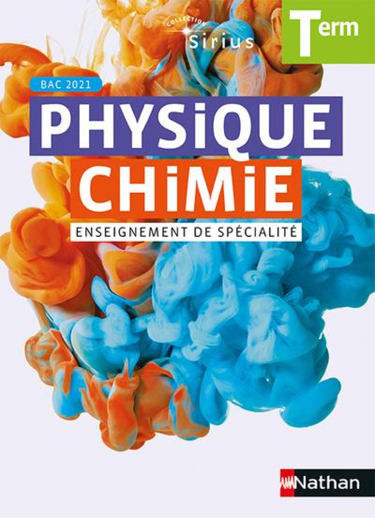 PHYSIQUE-CHIMIE SIRIUS - TERMINALE - MANUEL 2020 - JOHANN-DIEUDONNE/GYR - CLE INTERNAT