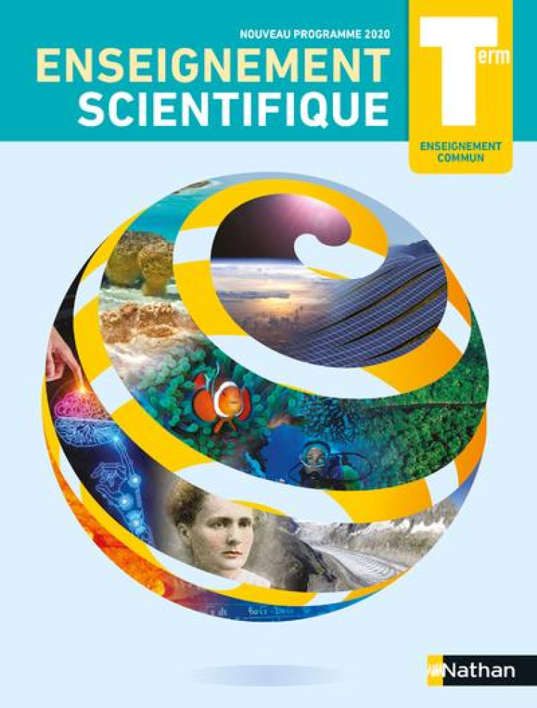 ENSEIGNEMENT SCIENTIFIQUE TERM - ENSEIGNEMENT COMMUN - MANUEL 2020 - GYR/LANGRAND/DOERLER - CLE INTERNAT