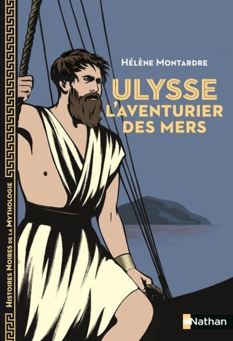 ULYSSE - L-AVENTURIER DES MERS - MONTARDRE HELENE - CLE INTERNAT