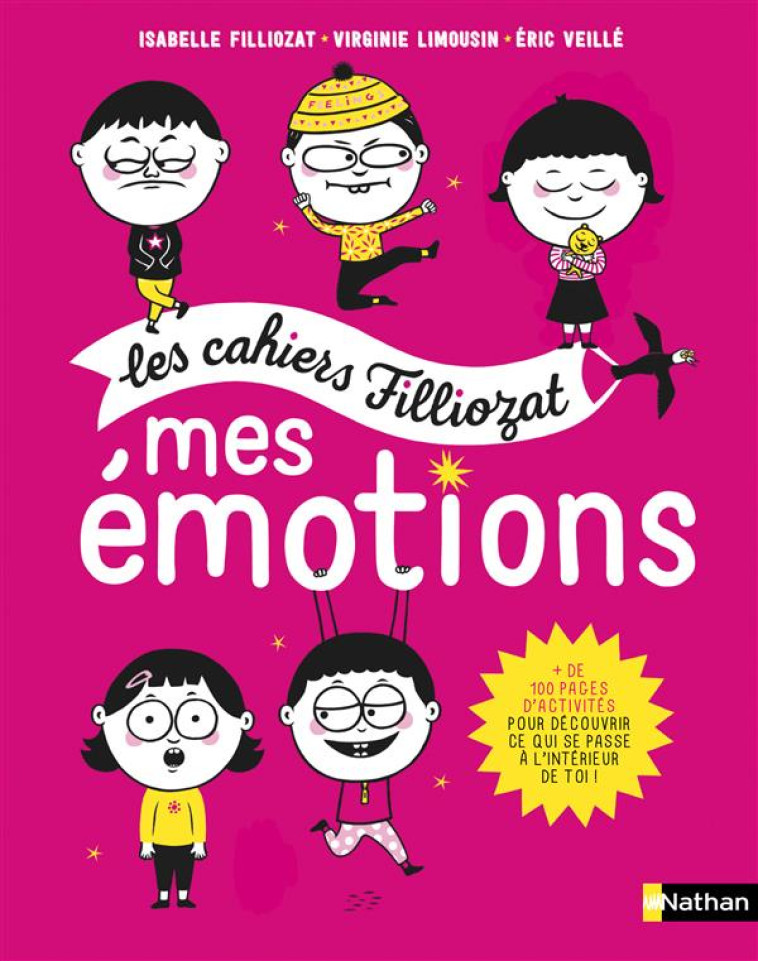 LES CAHIERS FILLIOZAT:MES EMOTIONS - FILLIOZAT/LIMOUSIN - Nathan Jeunesse