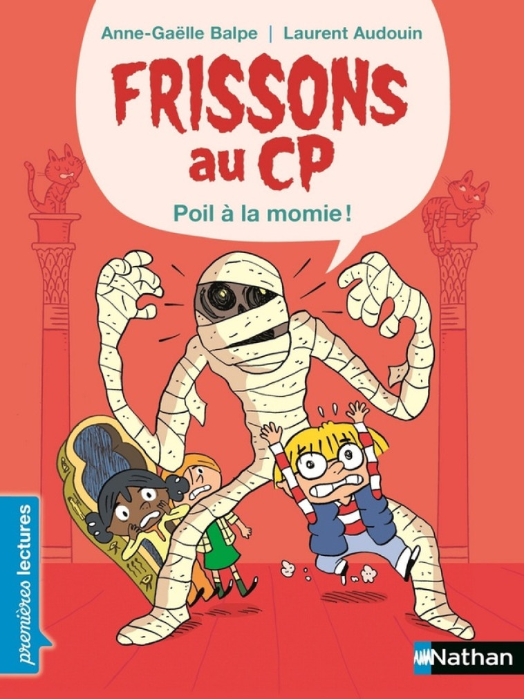 FRISSONS AU CP : POIL A LA MOMIE - BALPE/AUDOUIN - CLE INTERNAT