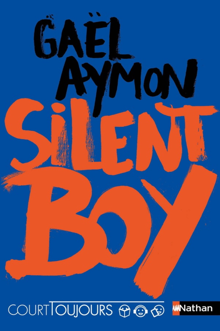 COURT TOUJOURS : SILENT BOY - VOL02 - AYMON GAEL - CLE INTERNAT