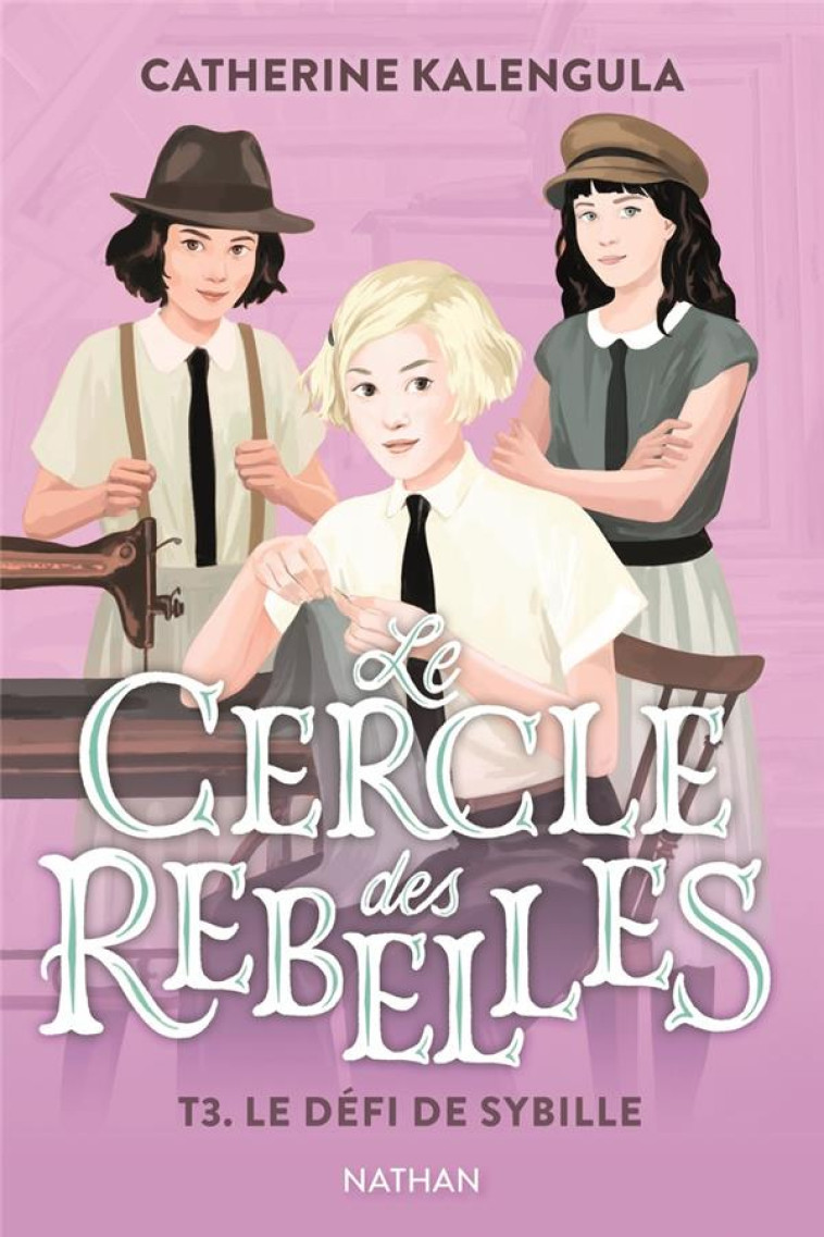 LE CERCLE DES REBELLES T3 : LE DEFI DE SYBILLE - KALENGULA/BUREAU - CLE INTERNAT