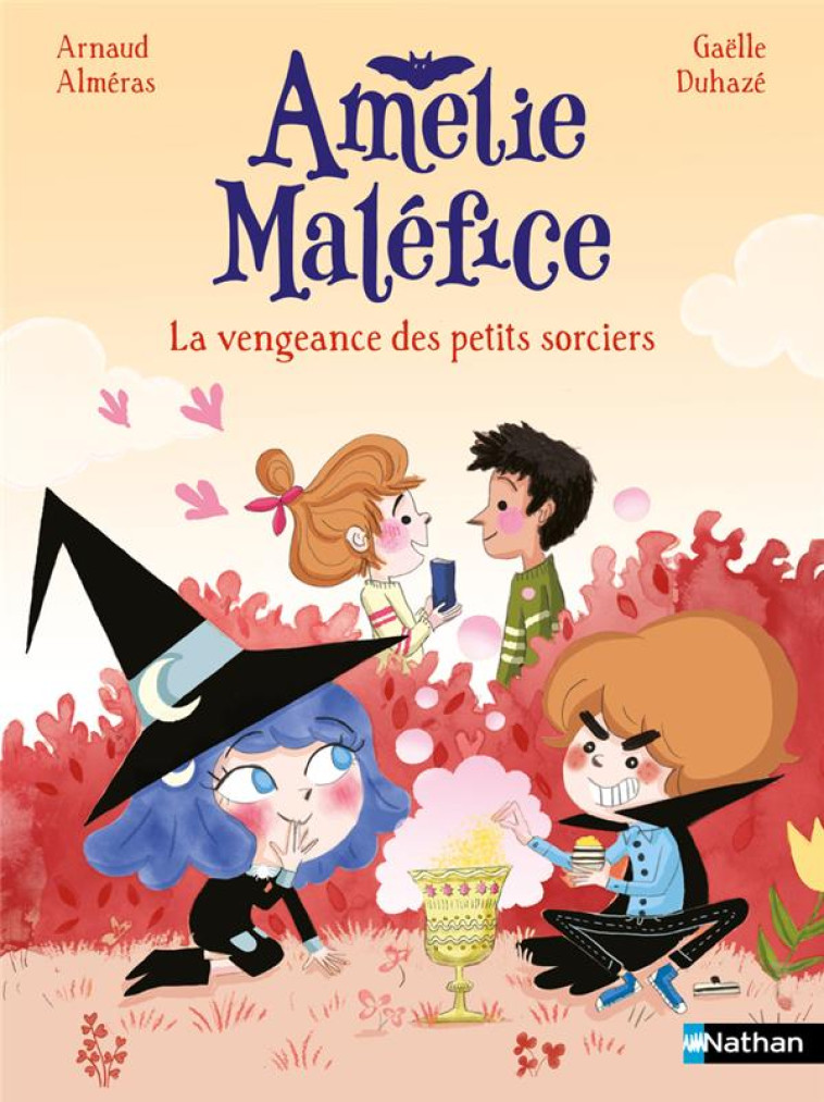 AMELIE MALEFICE - LA VENGEANCE DES PETITS SORCIERS - ALMERAS/DUHAZE - CLE INTERNAT