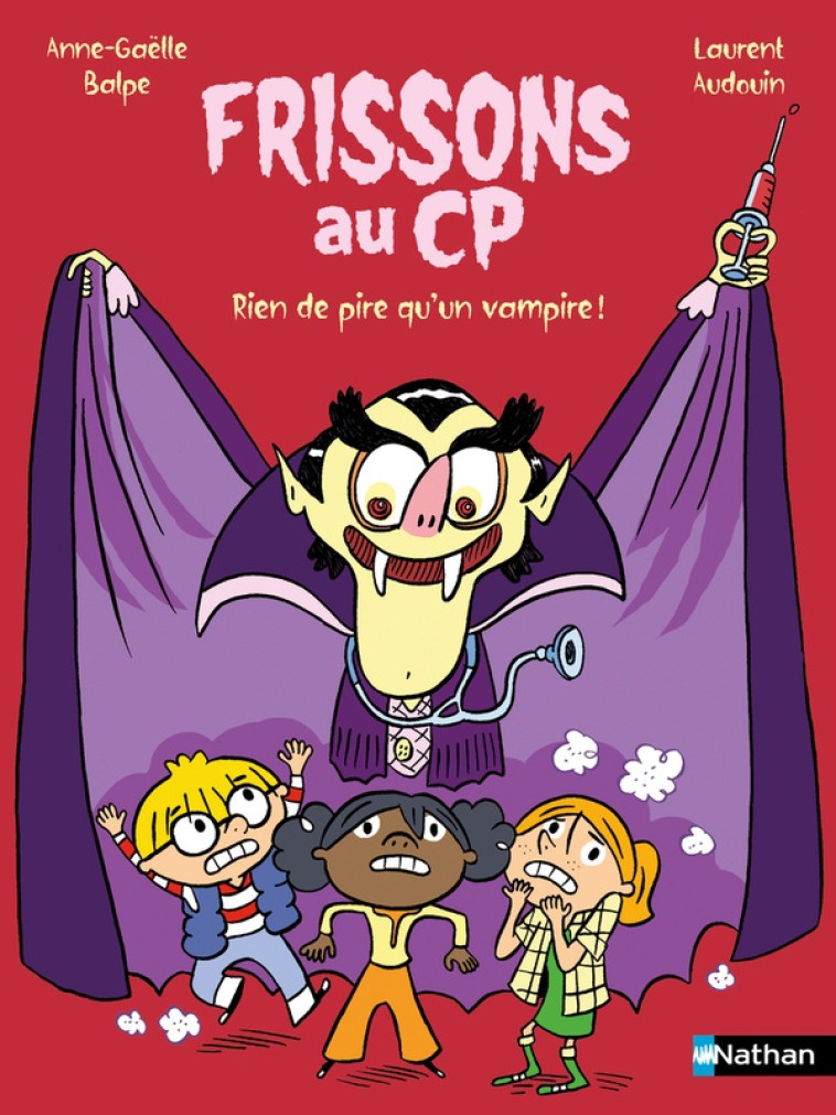 FRISSONS AU CP - RIEN DE PIRE QU-UN VAMPIRE ! - BALPE/AUDOUIN - CLE INTERNAT