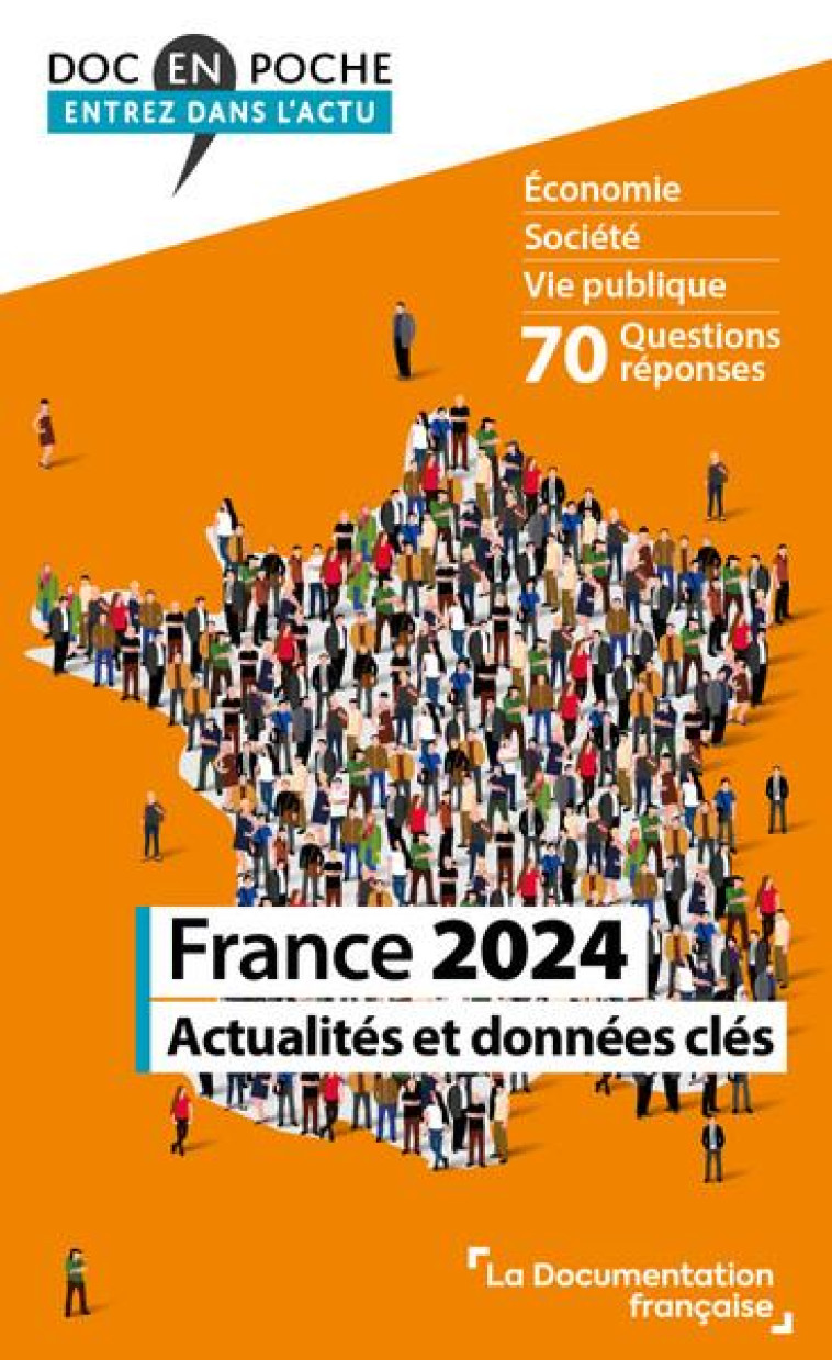 FRANCE 2024 - ACTUALITES ET DONNEES CLES - LA DOCUMENTATION FRA - ECOLE DU LOUVRE