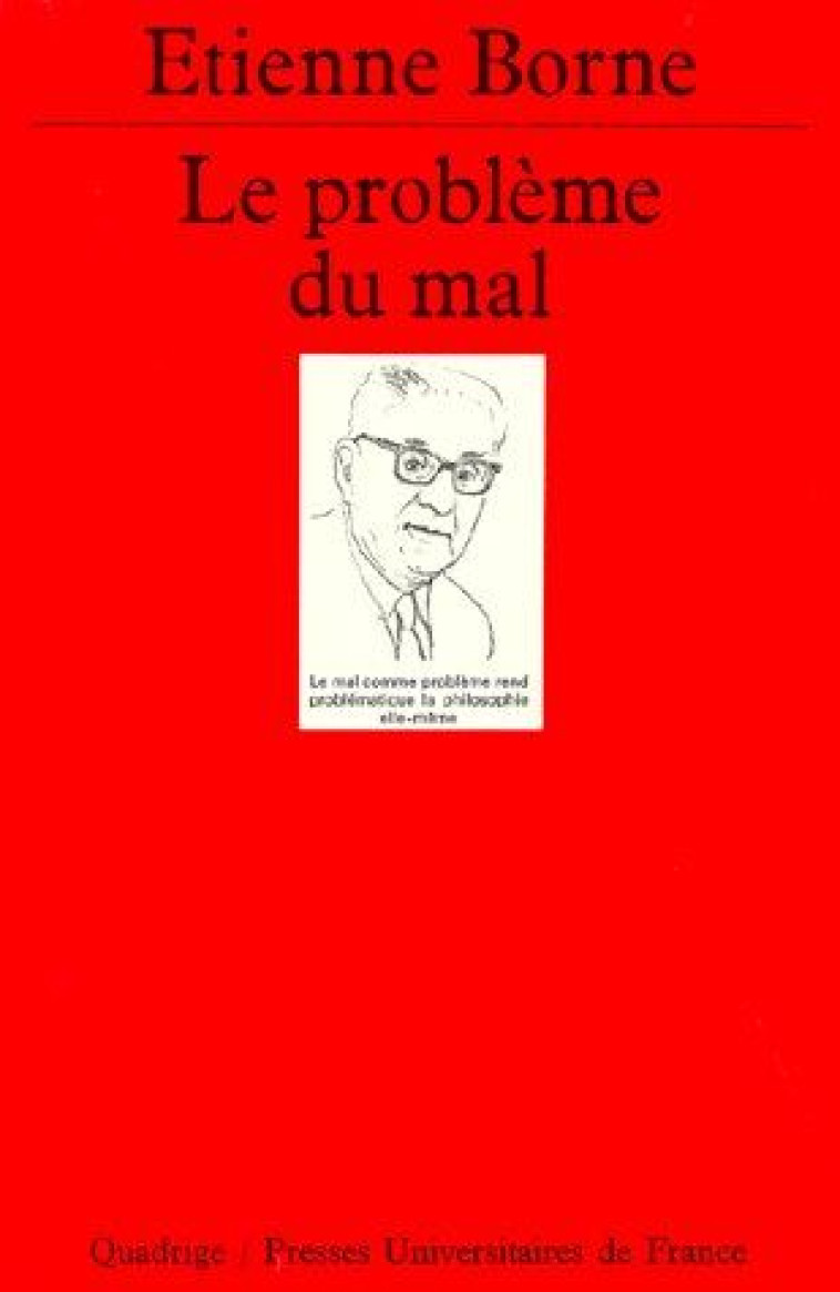 LE PROBLEME DU MAL - BORNE ETIENNE - PUF