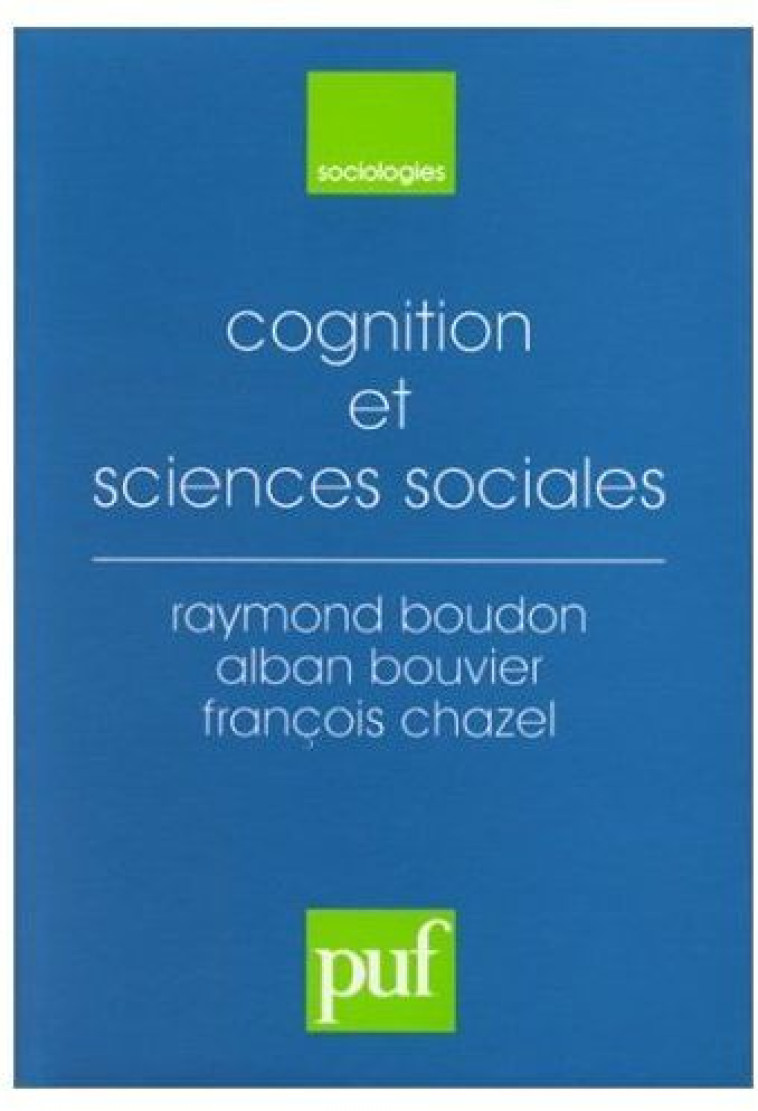 COGNITION ET SCIENCES SOCIALES - BOUDON/BOUVIER - PUF