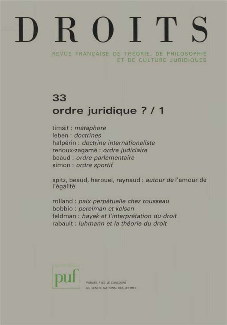 DROITS 2001, N  33 - L-ORDRE JURIDIQUE ? (1) - COLLECTIF - PUF