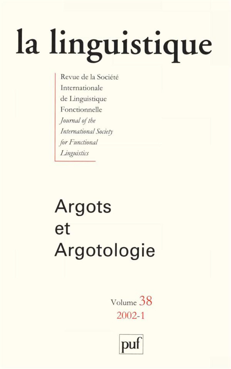 LINGUISTIQUE 2002, VOL. 38 (1) - ARGOTS ET ARGOLOGIE - COLLECTIF - PUF