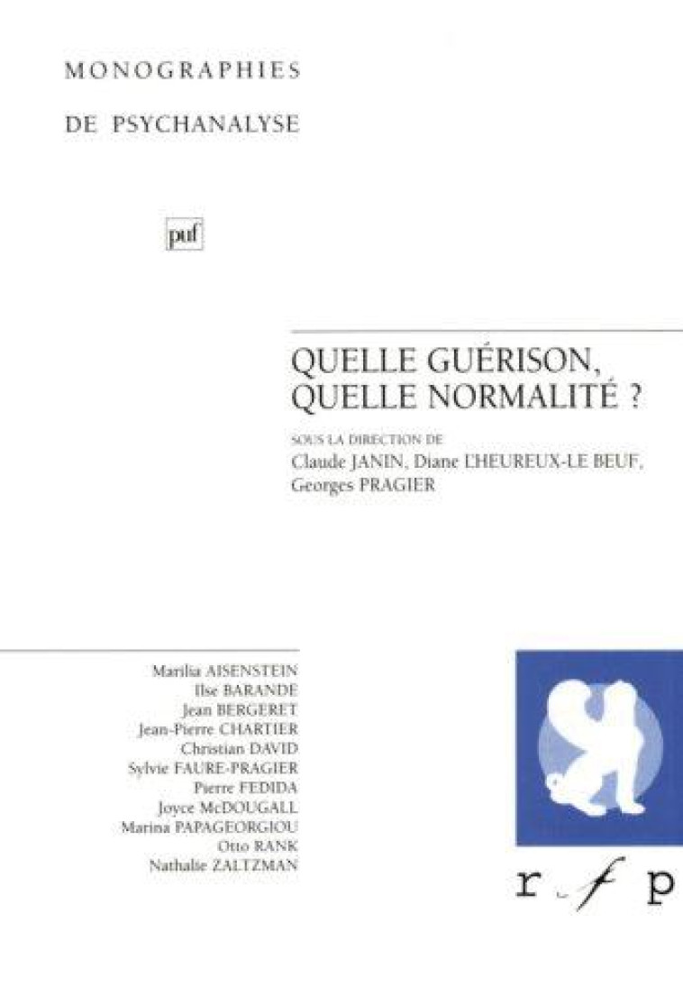 QUELLE GUERISON, QUELLE NORMALITE? - JANIN CLAUDE - PUF