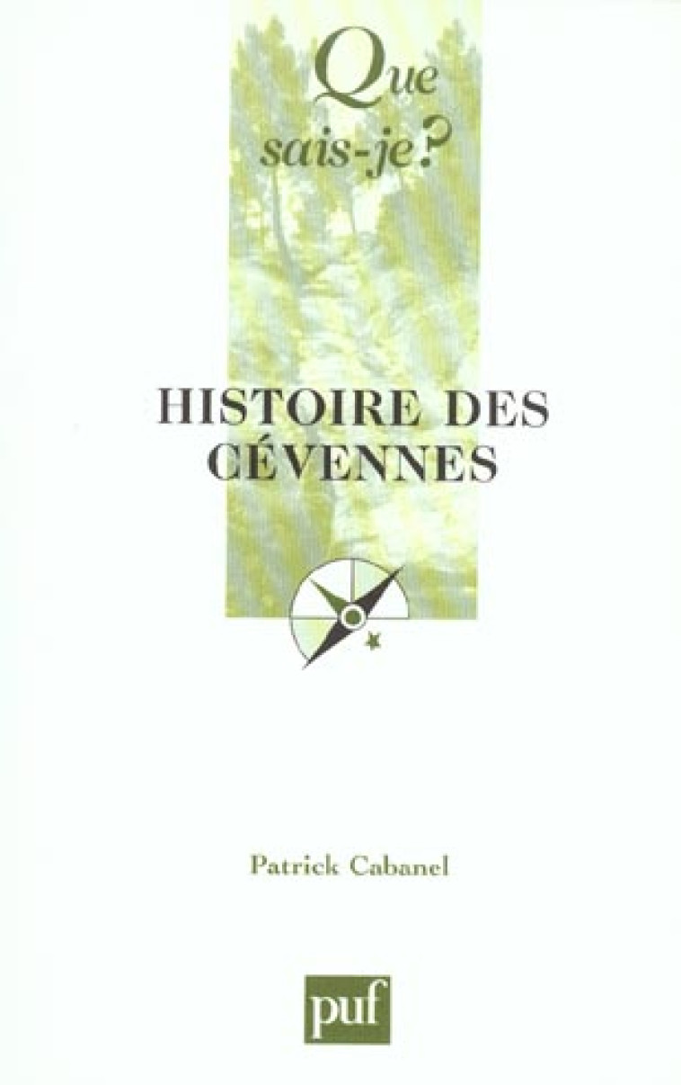 HISTOIRE DES CEVENNES (3E ED) - CABANEL PATRICK - PUF