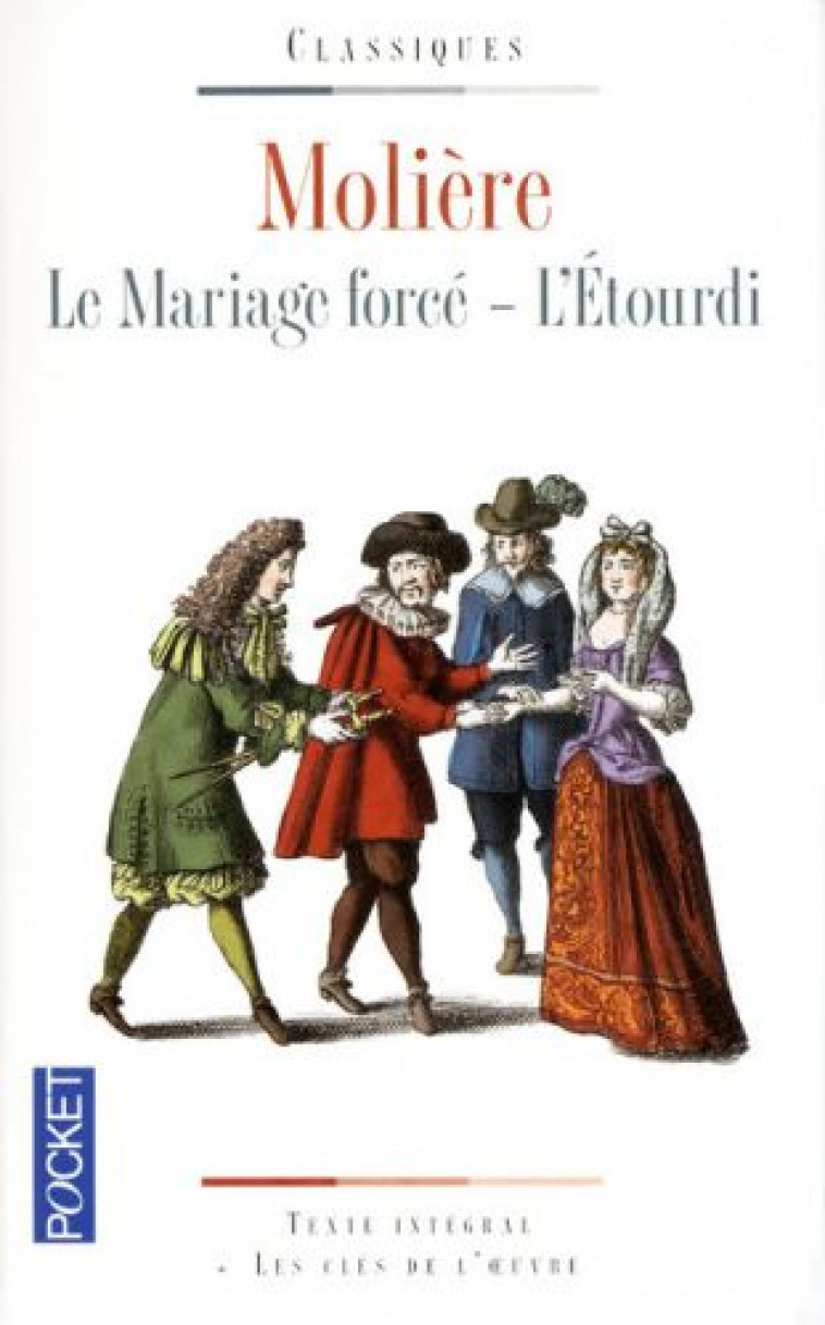 LE MARIAGE FORCE - L-ETOURDI - MOLIERE/SEVA - POCKET