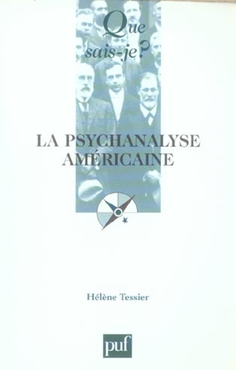 LA PSYCHANALYSE AMERICAINE - TESSIER HELENE - PUF