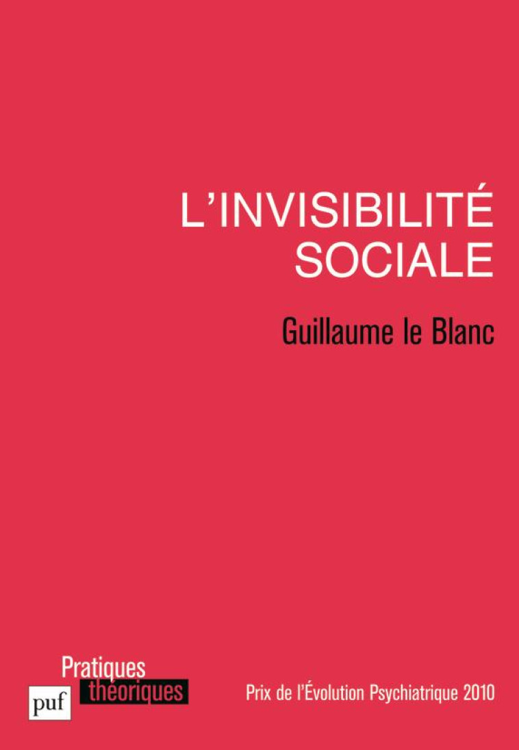 L-INVISIBILITE SOCIALE - LE BLANC GUILLAUME - PUF