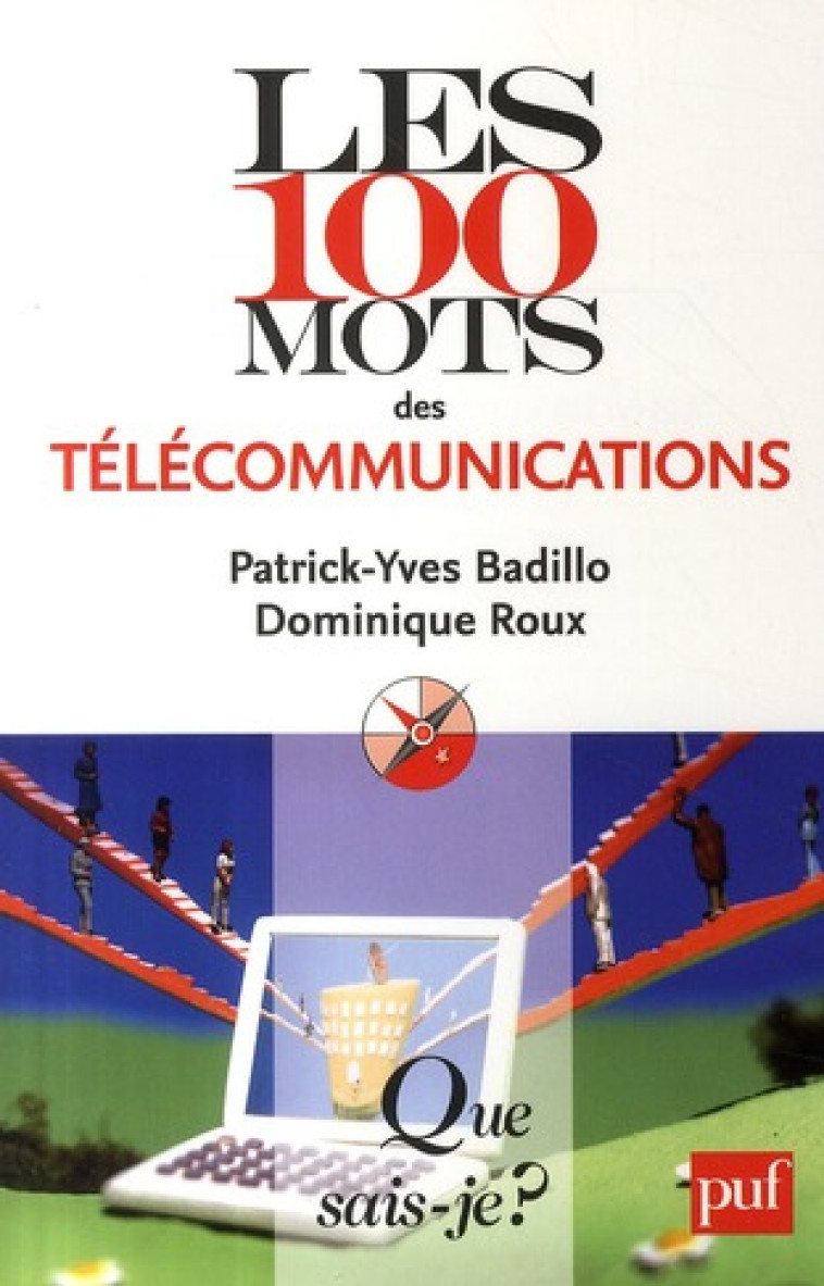 LES 100 MOTS DES TELECOMMUNICATIONS - ROUX/BADILLO - PUF