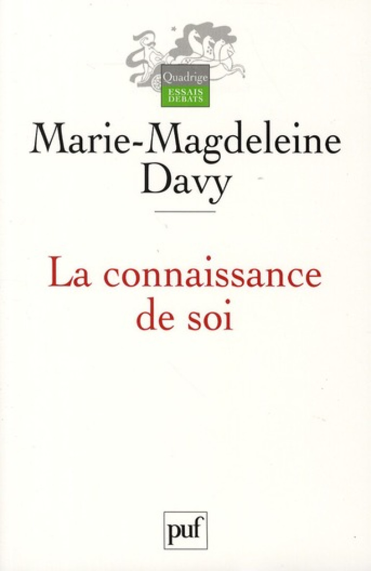 LA CONNAISSANCE DE SOI - DAVY MARIE-MAGDELEIN - PUF