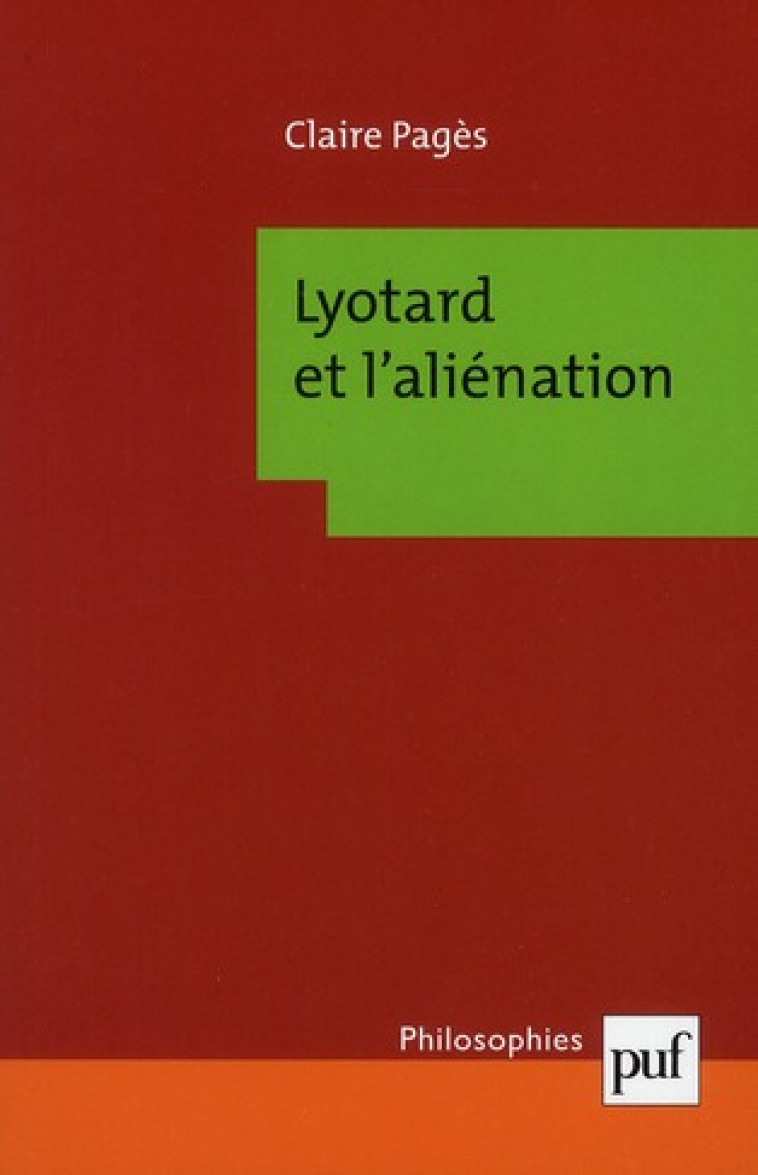 LYOTARD ET L-ALIENATION - PAGES CLAIRE - PUF