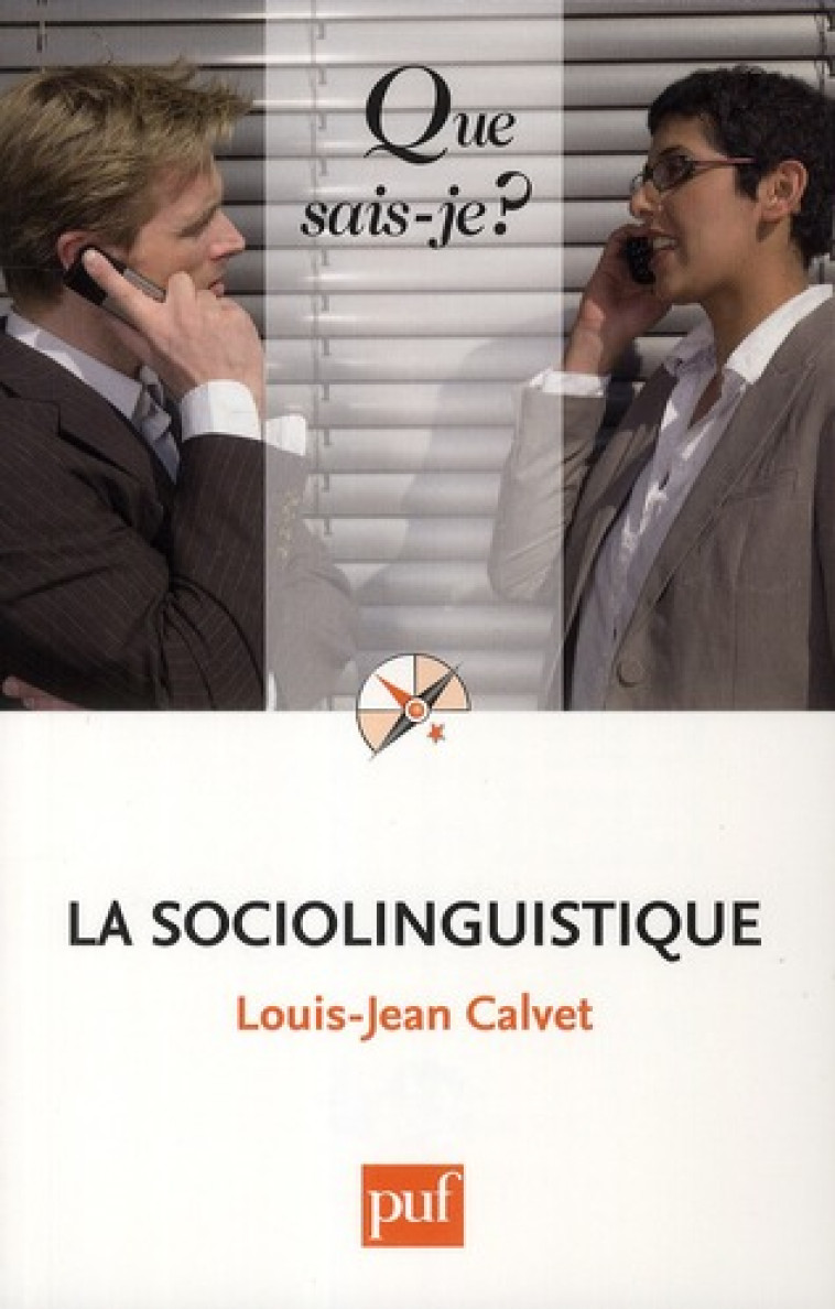 LA SOCIOLINGUISTIQUE (7ED) QSJ 2731 - CALVET LOUIS-JEAN - PUF