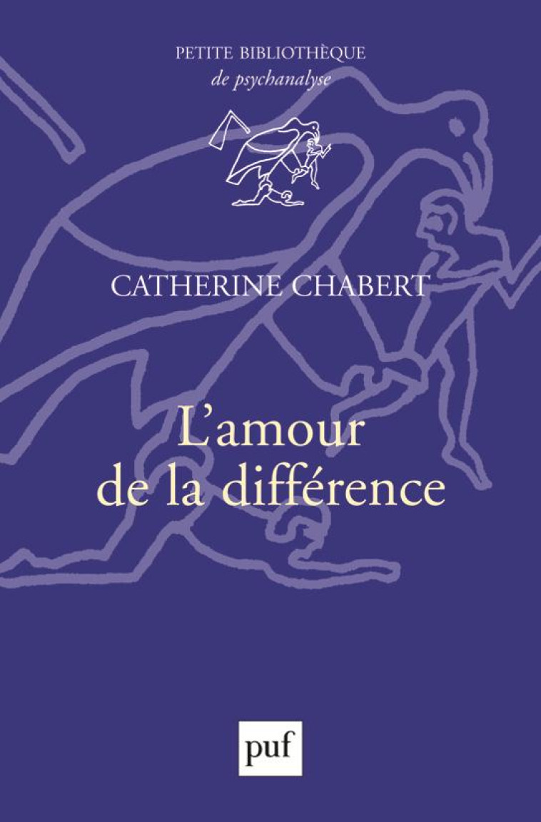 L-AMOUR DE LA DIFFERENCE - CHABERT CATHERINE - PUF