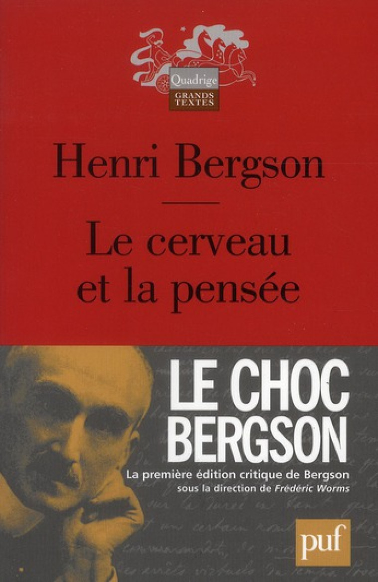 LE CERVEAU ET LA PENSEE - BERGSON HENRI - PUF