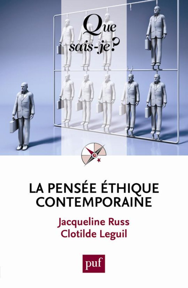 LA PENSEE ETHIQUE CONTEMPORAINE - RUSS/LEGUIL - PUF