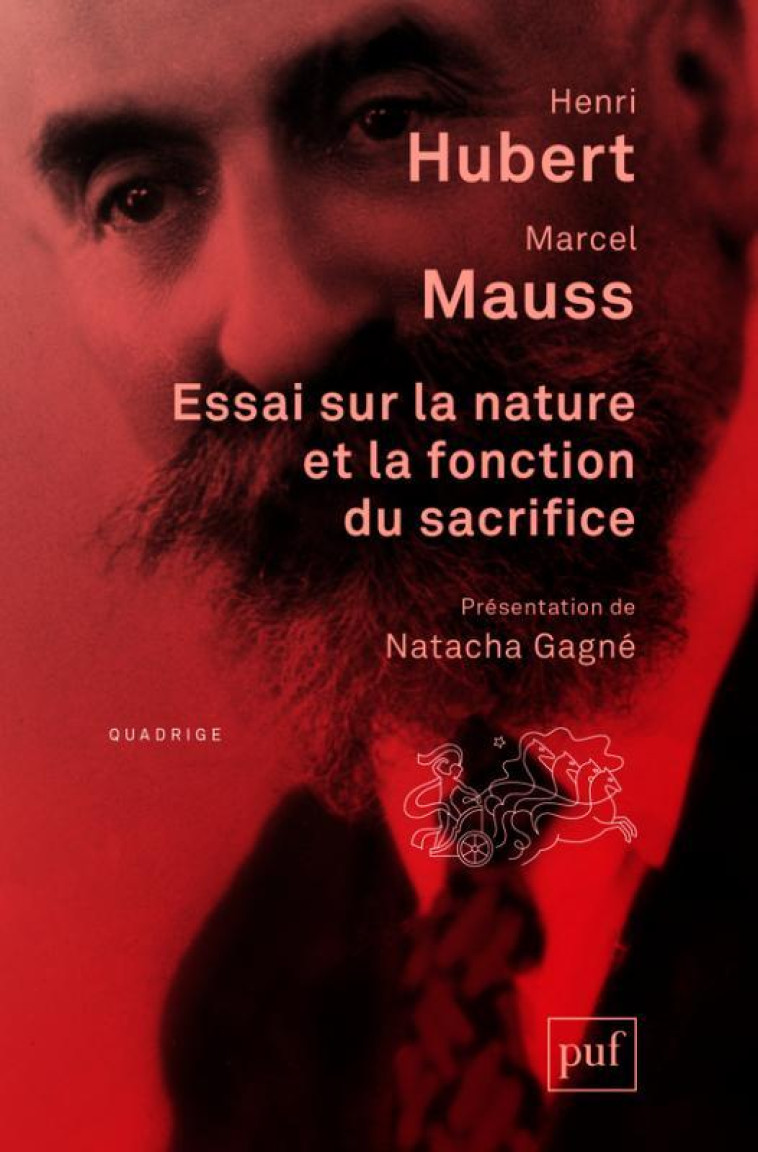 ESSAI SUR LA NATURE ET LA FONCTION DU SACRIFICE - MAUSS/HUBERT - PUF