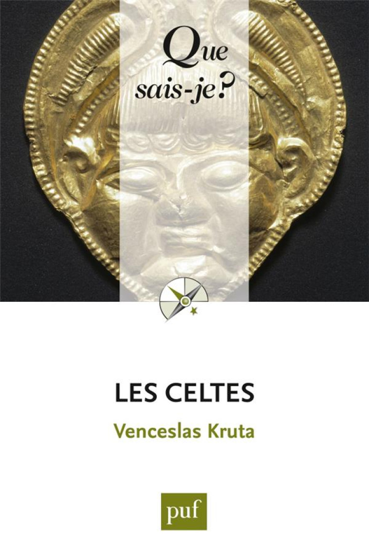 LES CELTES - KRUTA VENCESLAS - PUF