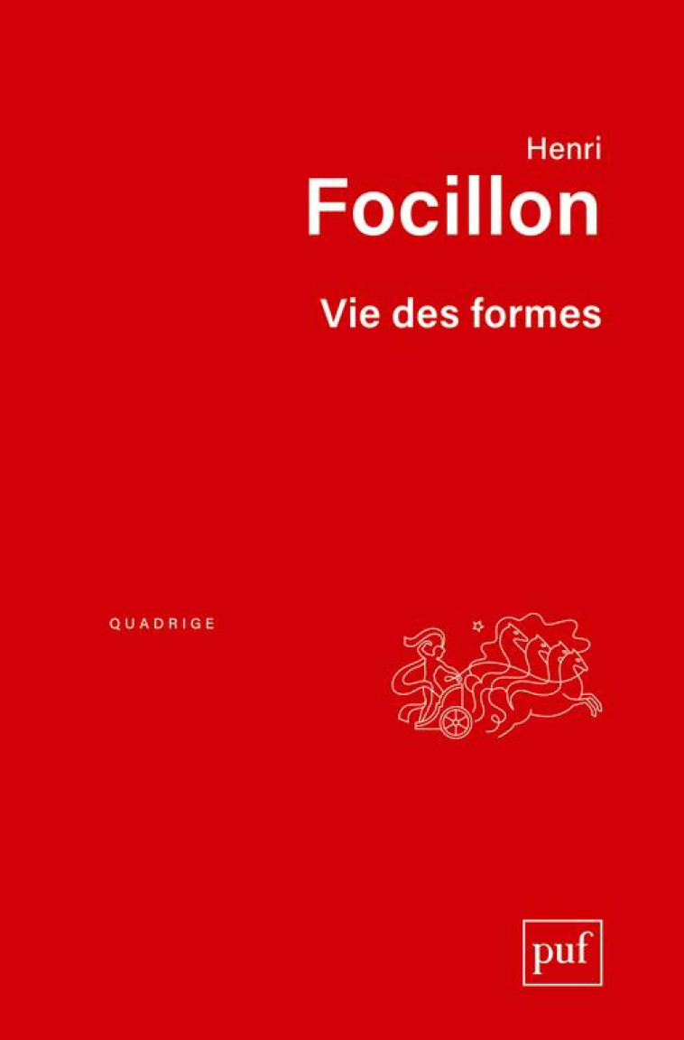 VIE DES FORMES - FOCILLON HENRI - PUF