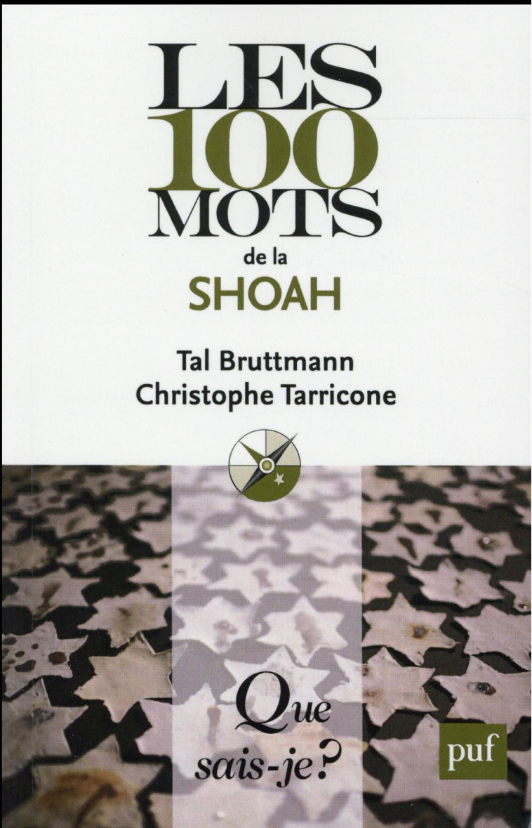 100 MOTS DE LA SHOAH - BRUTTMANN TAL/TARRIC - PUF