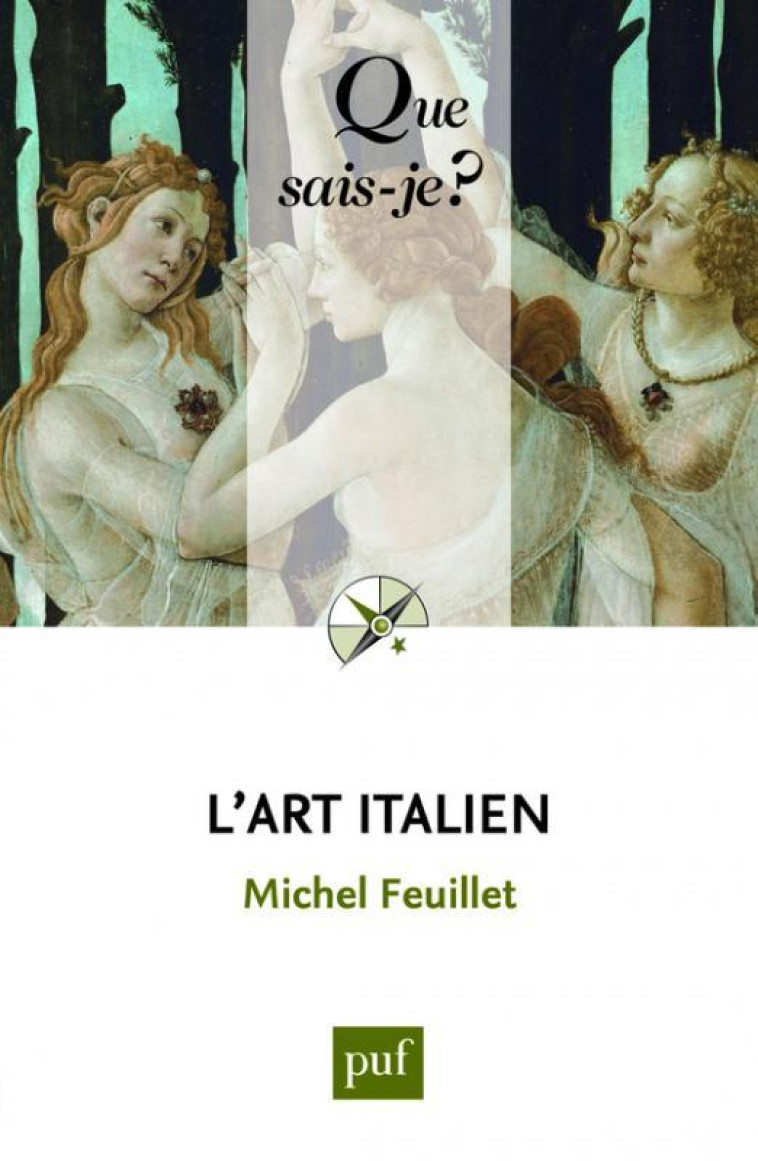 L-ART ITALIEN - FEUILLET MICHEL - PUF