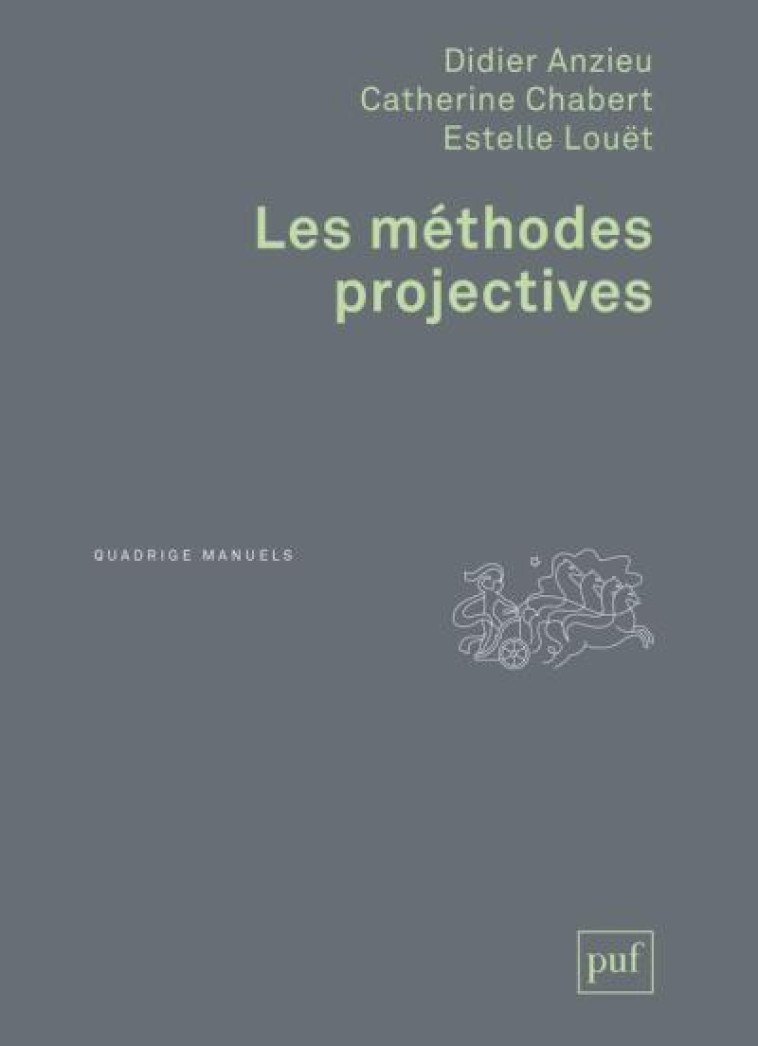 LES METHODES PROJECTIVES - CHABERT/ANZIEU/LOUET - PUF