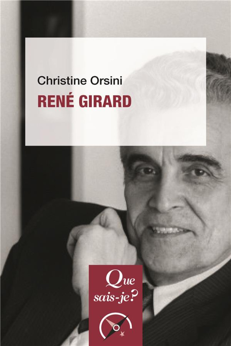 RENE GIRARD - ORSINI CHRISTINE - PUF