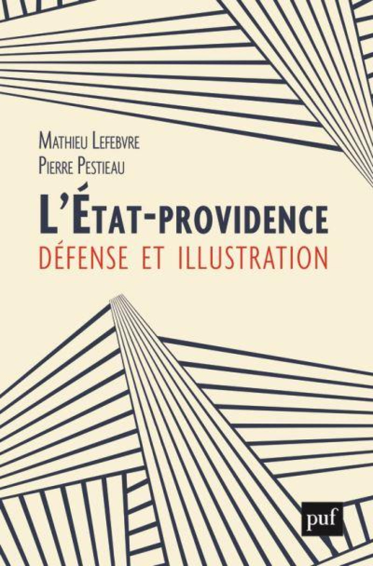 L-ETAT-PROVIDENCE : DEFENSE ET ILLUSTRATION - PESTIEAU/LEFEBVRE - PUF