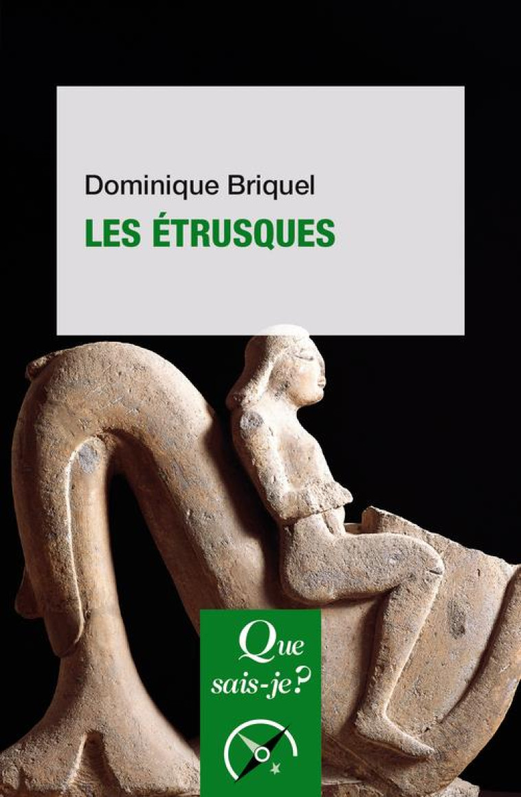 LES ETRUSQUES - BRIQUEL DOMINIQUE - PUF