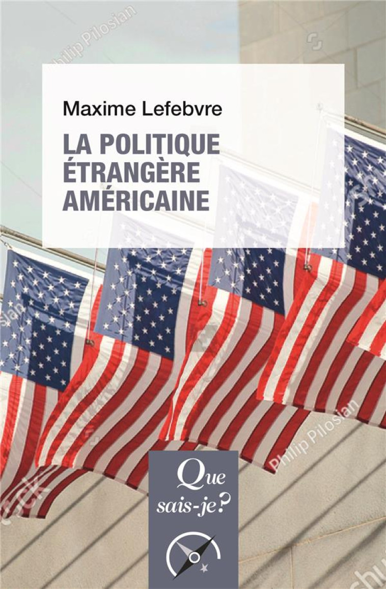 LA POLITIQUE ETRANGERE AMERICAINE - LEFEBVRE MAXIME - PUF