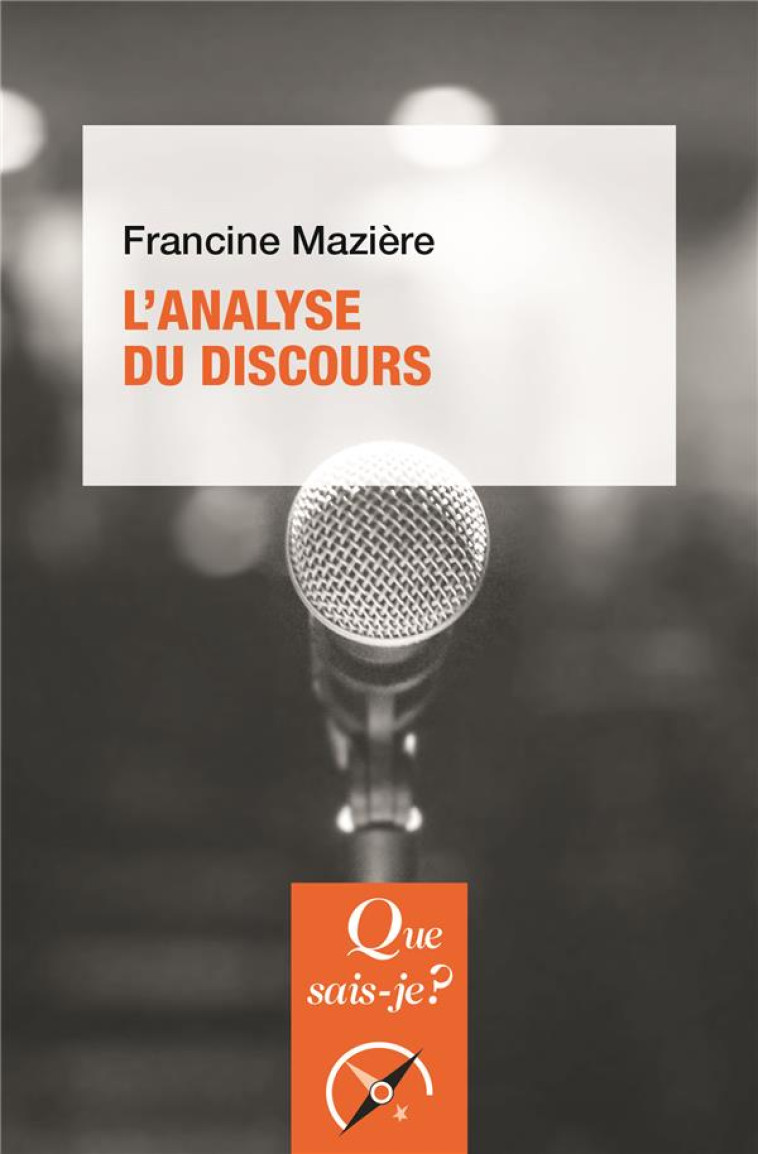 L-ANALYSE DU DISCOURS - MAZIERE FRANCINE - PUF