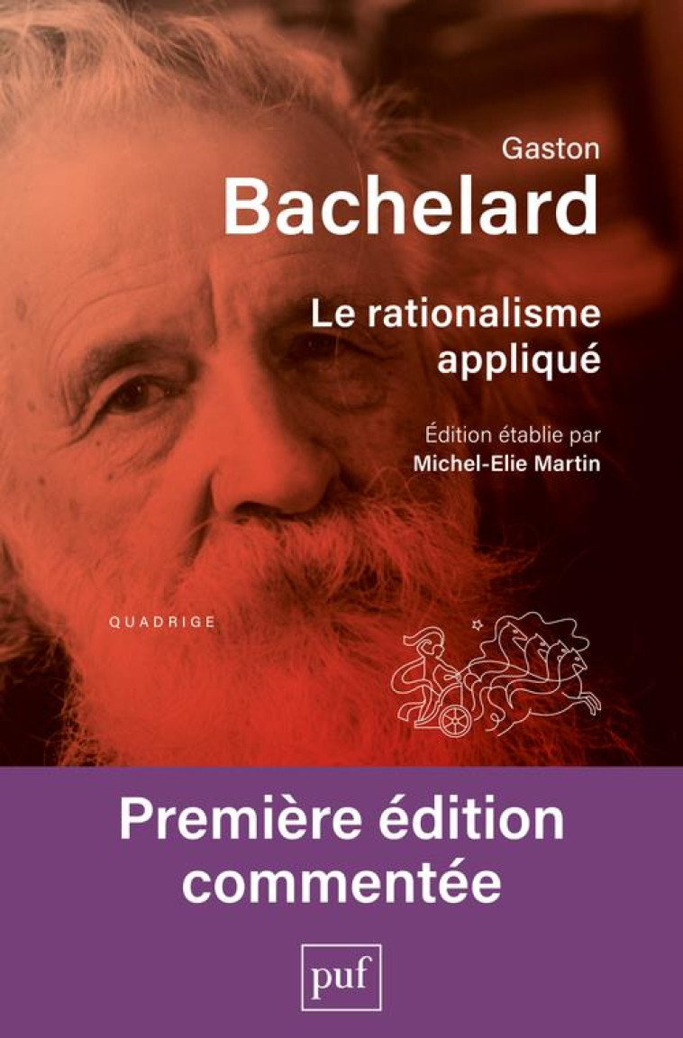 LE RATIONALISME APPLIQUE - EDITION ETABLIE PAR MICHEL-ELIE MARTIN - BACHELARD GASTON - PUF