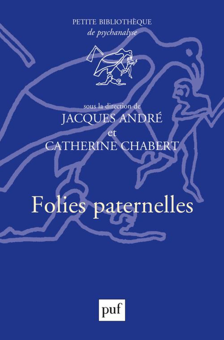 FOLIES PATERNELLES - COLLECTIF - PUF