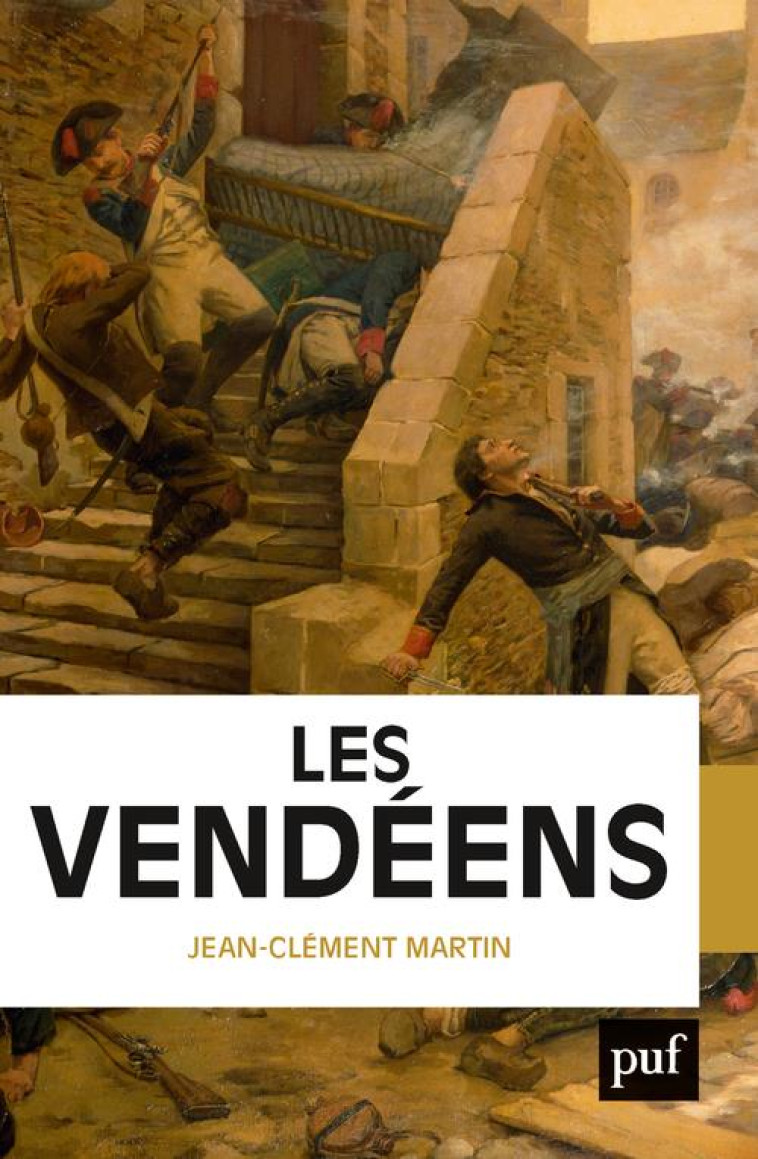 LES VENDEENS - MARTIN JEAN-CLEMENT - PUF