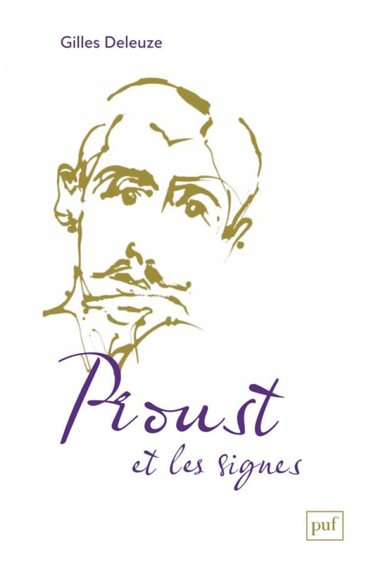 PROUST ET LES SIGNES - DELEUZE GILLES - PUF