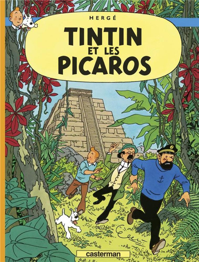 TINTIN - T23 - TINTIN ET LES PICAROS - HERGE - CASTERMAN