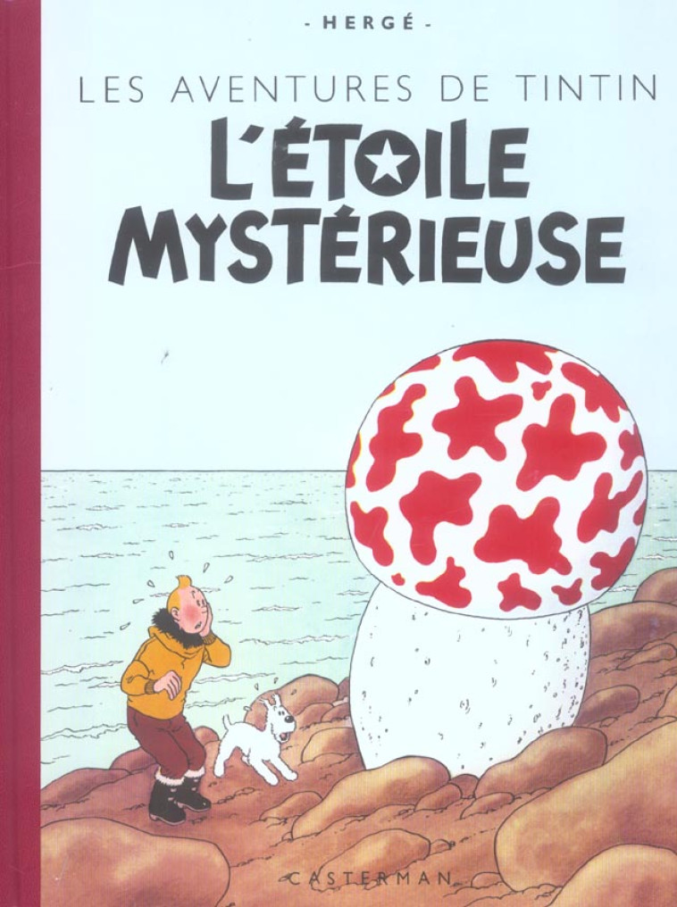 TINTIN - FAC-SIMILE COULEURS - T10 - L-ETOILE MYSTERIEUSE - HERGE - CASTERMAN