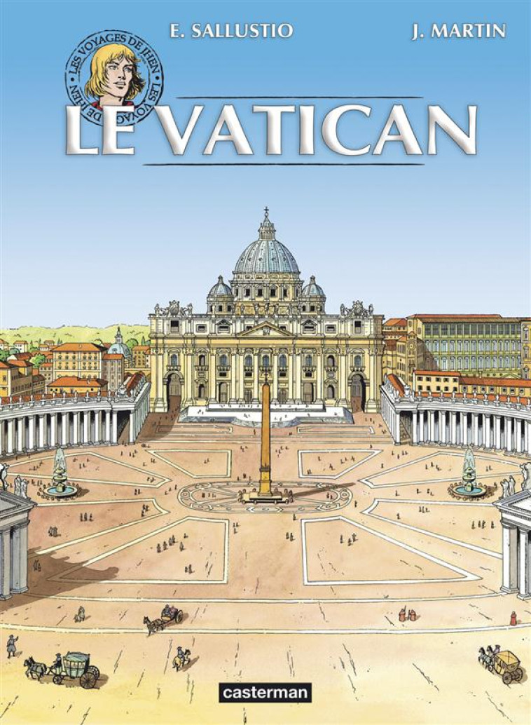 JHEN - VOYAGES - LE VATICAN - MARTIN/MANTOVANI - Casterman