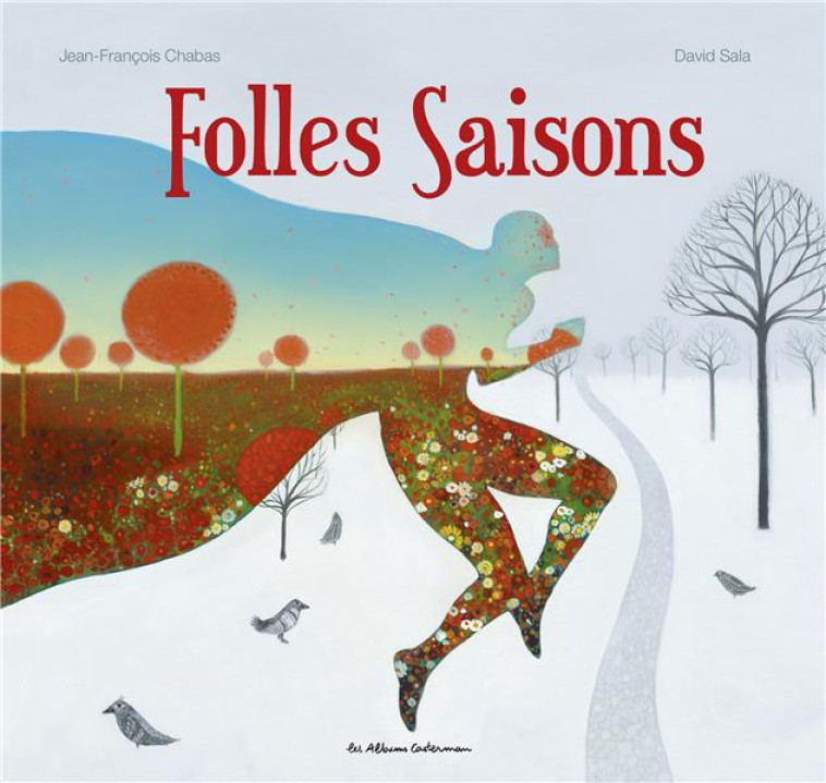 FOLLES SAISONS - CHABAS/SALA - Casterman