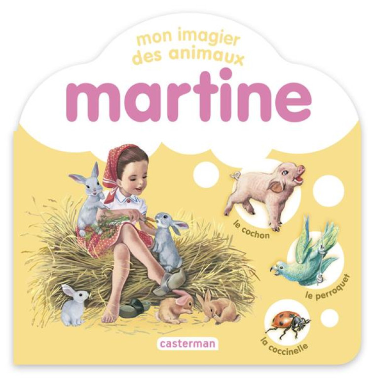 MARTINE - MON IMAGIER DES ANIMAUX - MARLIER/DELAHAYE - CASTERMAN