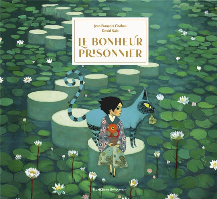 LE BONHEUR PRISONNIER - NOUVELLE EDITION COLLECTOR - CHABAS/SALA - CASTERMAN