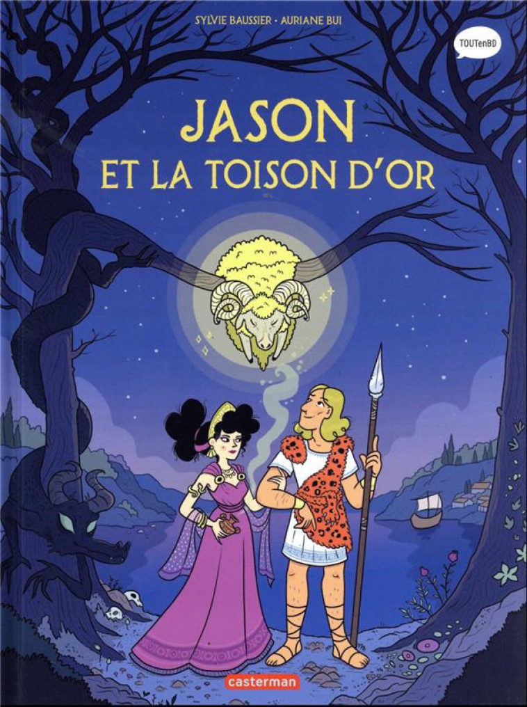 LA MYTHOLOGIE EN BD - T08 - JASON ET LA TOISON D-OR - NE2023 - BAUSSIER/BUI - CASTERMAN